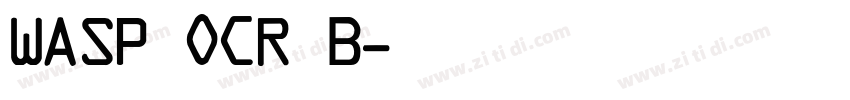 WASP OCR B字体转换